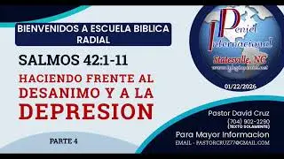 01.22.2026 - SALMOS 42:1-11 - HACIENDO FRENTE AL DESANIMO Y LA DEPRESION - PARTE 4