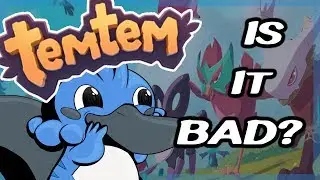 Temtem - Is it Bad?