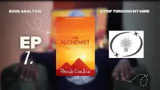 Book analysis ep. 1, The Alchemist