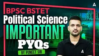 Bihar STET Political Science Classes 2025 | STET Political Science Paper 1&2 Previous Year Questions