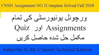 CS501 Assignment No 1 Complete Solution fall 2018