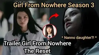 Becky Becomes Nanno | Girl From Nowhere: The Reset Trailer