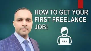 How to Get Your First Freelance Job in 2025!