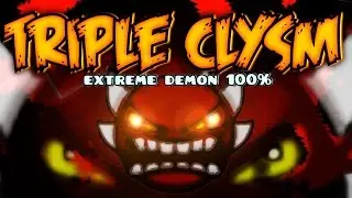 CATACLYSM 3 TIMES IN A ROW!! - TRIPLE CLYSM 100% Complete [EXTREME DEMON] (Stream) - by SebQuero11