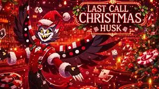 Husk Christmas Song | Hazbin Hotel | Last Call Christmas | By: HorrorJoy Raider