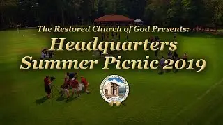 Headquarters Summer Picnic 2019 – The Restored Church of God
