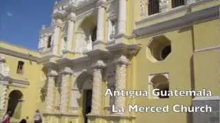 La Merced Church - Antigua, Guatemala