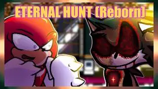 Sonic.exe the Destiny Reborn - Eternal Hunt Ending (Voice Acting)