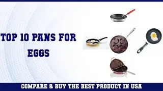 Top 10 Pans For Eggs to buy in USA 2021 | Price & Review