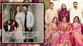 Atif Aslam performs at Ambani pre wedding in London / Atif Aslam with wife  / Ambani wedding