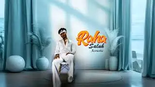 Saluh - Raha Acoustic version