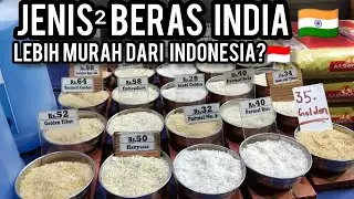 INILAH BERAS&sup2; YG DIJUAL DI INDIA: Cek Harga & Bedakah dgn di Indonesia??? 🤔🇮🇳🇮🇩 (2021)