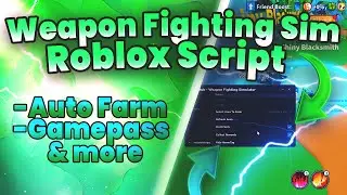 Weapon Fighting Simulator Script (October) - AUTOFARM  | Unlock All Gamepasses