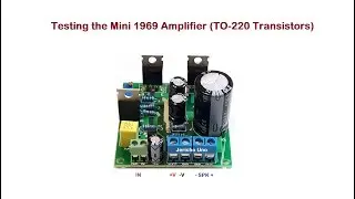 Testing the Mini 1969 Amplifier TO-220 transistors. TIP41C ($5)