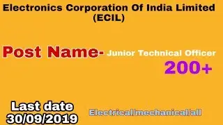 ECIL Recruitment Jr. Technical Officer 200 Post On Contract 2019
