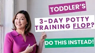 3 Day Potty Training FLOP? What To Do INSTEAD! #toddlers #pottytraining #parenting