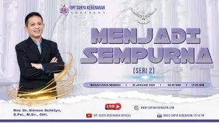 [LIVE] IBADAH RAYA MINGGU SORE - MENJADI SEMPURNA (SERI 2)