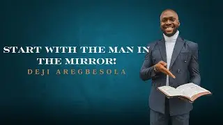 Start With The Man (Woman) In The Mirror (Luke 13)