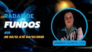 Radar de Fundos #25   Andreia S. Costa