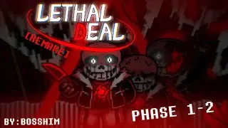 LETHAL DEAL Remake (Killer Sans) (Game by Bosshim) (Fan-made game)