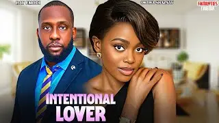 INTENTIONAL LOVER - RAY EMODI, SHAZNAY OKAWA - Nigerian Movie