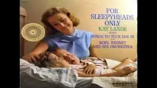 Noel Regney and his Orchestra - For sleepyheads only (singer: Kay Lande)