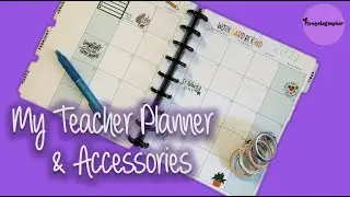 Teacher Planner & Accessories | How I Set Up My Planner | Year 3, Ep. 3