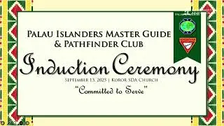 Palau Islanders Master Guide & Pathfinder Club Induction Ceremony