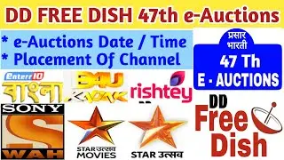 DD Free Dish 47Th e-Auctions For Mpeg-2 Slots