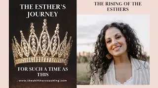 Esther&rsquo;s Journey | A God-Given Blueprint for Healing, Identity & Restoration