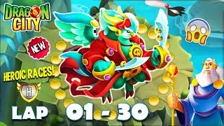 Dragon City: High Seven Dragon | Heroic Race LAP 1 - 30 COMPLETED 😱