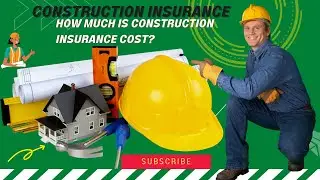 construction insurance facts how much is construction insurance cost👷👷👷🚧