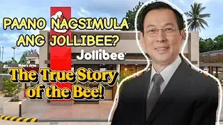 PAANO NAGSIMULA ANG JOLLIBEE? | The True Story of the Bee