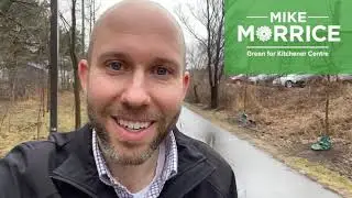 We Can Do Better - Mike Morrice for Kitchener Centre