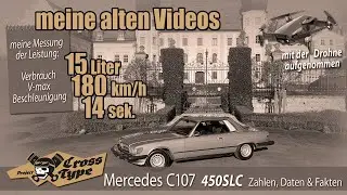 Zahlen, Daten & Fakten zum C107 Mercedes 450SLC aus 1980 - Project CROSS TYPE