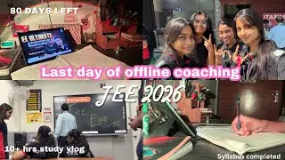 Last day of offline coaching 🥹📚| JEE Aspirant