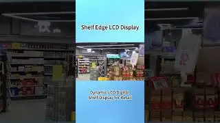 Shelf Edge LCD Display，Shelf Edge Signage，Digital Shelf Displays，Shelf Edge Signage，lcd monitor