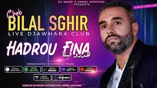 Bilal Sghir (Hadro Fiya - هدرو فيا) Ft Mito Live Djawhara 2025 © جو بر بحر By Kamel Patchika