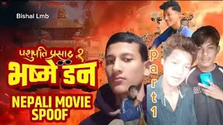 Pashupati Prasad 1 Movie Spoof, part1 bhasme Don short video | Bishal Lmb.
