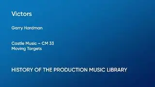 Victors - Garry Hardman | Castle Music (CM 33) [Full Track] - HOTPML #741