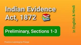 Section 1 - 3 of Indian Evidence Act, 1872 Preliminary | LLB, PCSJ, Judiciary, SEBI | Lecture Series