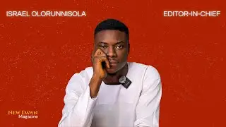 Israel Olorunnisola Is Telling New Stories | Editor-in-Chief