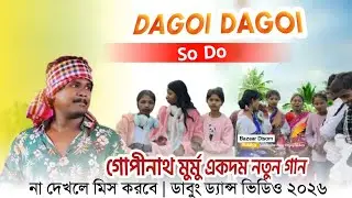 Dagoi Dagoi So Do | Gopinath Murmu New Santali Program Video Song 2026 | Raska Rasa Music Band 