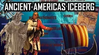 Ancient Americas Iceberg Explained