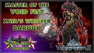 Exploit Every Weakness: Xata's Whisper Baruuk | Helminth Build Guide | Warframe | Two Star Players