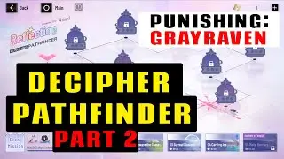 Punishing Gray Raven - Decipher: Pathfinder Event Part 2 Guide