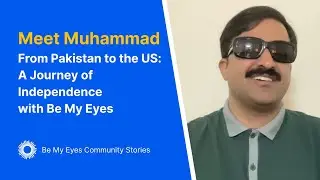 Meet Muhammad - An Independent Journey from Pakistan to the U.S.