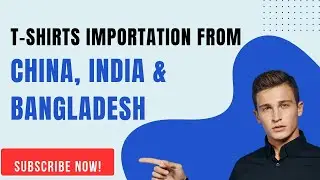 How to import t-shirts from China, Bangladesh and India with Supplier's Contact #tshirt #chinaimport
