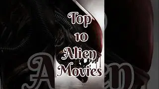 🔥Top 10 Best Alien Movies 👀 #shotrs #subscribe #movies