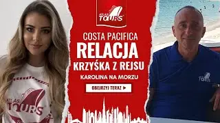 Relacja Krzyśka z Rejsu Statkiem Costa Pacifica po Karaibach